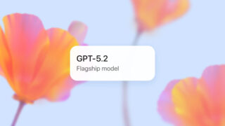OpenAI「GPT-5.2」発表!思考するAIエージェントが専門業務をコスト1/100に